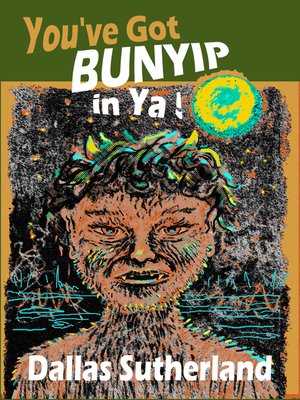 cover image of You've Got Bunyip in Ya!